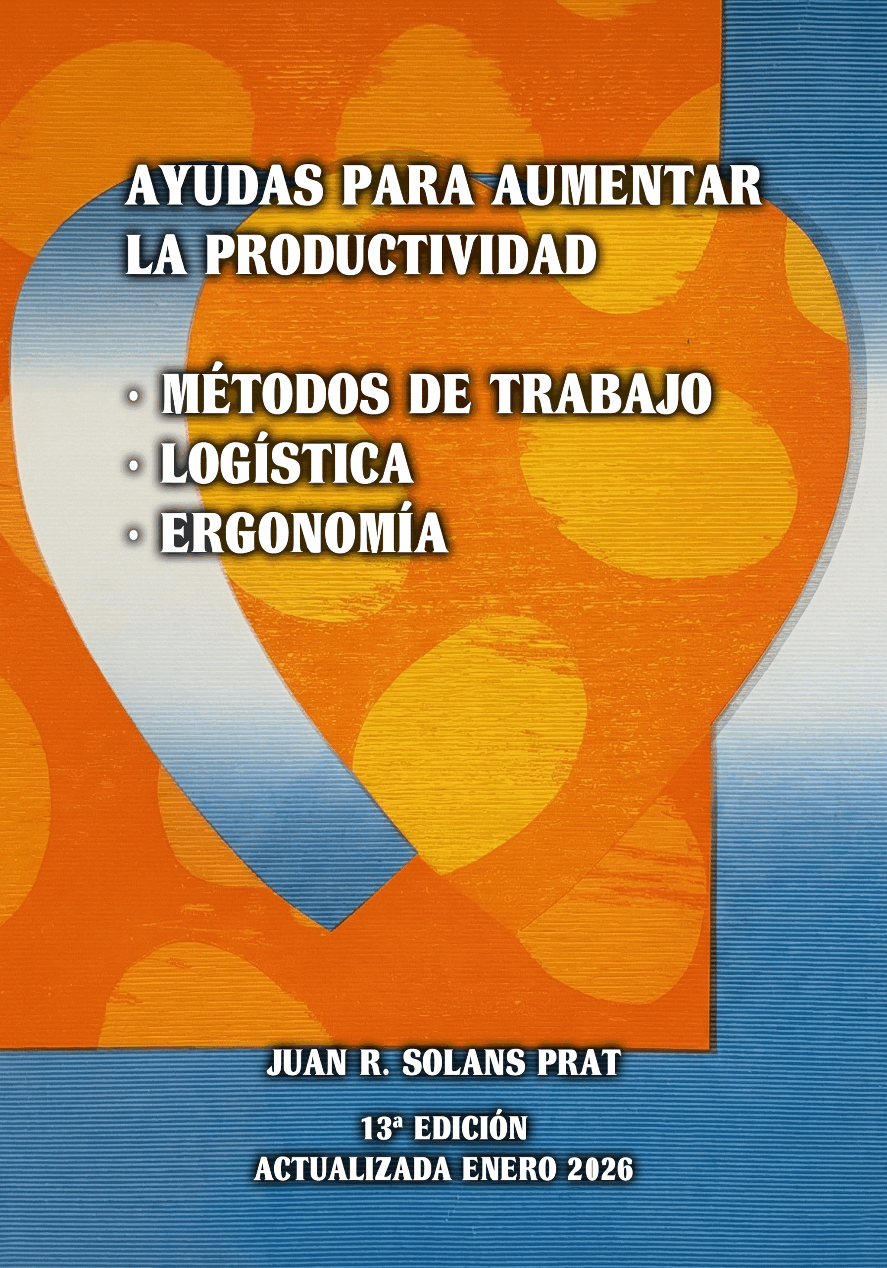 Ayudas para aumentar la productividad. (2026)