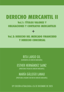 DERECHO MERCANTIL II VOL I + VOL II (2024).  Autores: Rita Largo - Esther Hernández - María Gállego