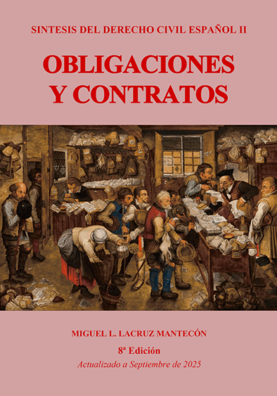 OBLIGACIONES Y CONTRATOS (2025).   Autor: Miguel L. Lacruz Mantecón