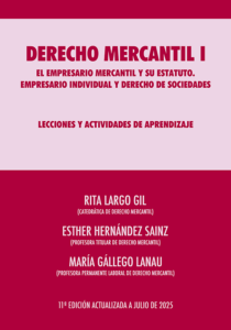 DERECHO MERCANTIL I (2025).<br/>Autores: Rita Largo - Esther Hernández - María Gállego