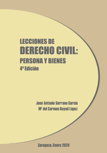 LECCIONES DCHO CIVIL: PERSONA Y BIENES (2024).  Autores: J-A. Serrano - Carmen Bayod
