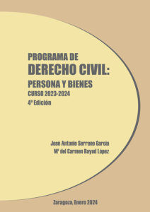 PROGRAMA DCHO. CIVIL: PERSONA Y BIENES (2024).  Autores: J.A. Serrano - Carmen Bayod
